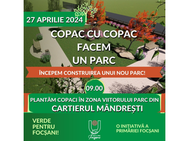 Copac cu copac facem un Parc Copac cu copac facem un Parc