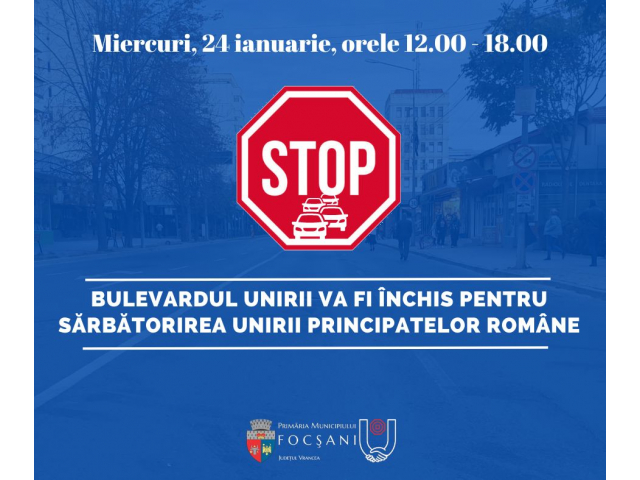 Bulevardul Unirii va fi închis pentru sărbătorirea Unirii Principatelor Române