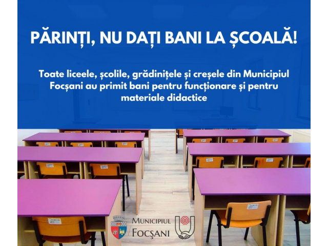 Părinți, nu dați bani la școală!